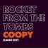 Rocket From The Tombs