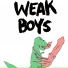 Weak Boys