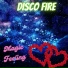 Disco Fire