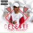 MC CELE$TE