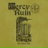 Mercy Ruin