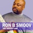Ron B Smoov