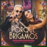 O Conde Só Brega feat. Priscila Senna