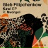 Gleb Filipchenkow feat. Mwongeli