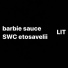 Barbie Sauce, SWC.eto savelii