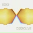 Ego Dissolve