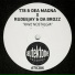 T78, Dea Magna, Rudeejay, Da Brozz