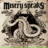Misery Speaks
