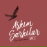 Aşkım Şarkılar