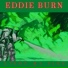 Eddie Burn