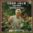 Theo Adam, Norman Shetler