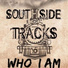 Southside of the Tracks