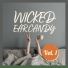 Wicked Ear Candy