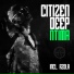 Citizen Deep, Azola