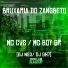Mc Cvs, Mc Boy GR, Dj Gh7