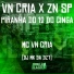 MC VN Cria, DJ MK da Dz7