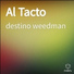 destino weedman