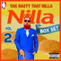 Yak Nasty That Nilla feat. Drumatic, Moe