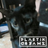 Plastik Dreamz