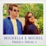Michelle Cris, Michel Jhonny