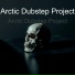 Arctic Dubstep Project