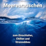 Wasserrauschen, Naturgeräusche, Meeresrauschen