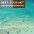 Deep Blue Sky