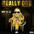 Mr. 3-2 Tyte Eyez Dgotti