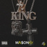 Mason King