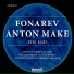 Fonarev, Anton Make