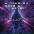 A Complex Wave, Aztec
