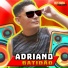 ADRIANO BATIDÃO O REI DA NOITE
