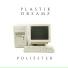 Plastik Dreamz