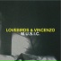 Lovebirds, Vincenzo