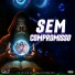 MC Vtr SP, BADOLA, DJ LEILTON 011, G7 MUSIC BR