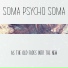 Soma Psycho Soma