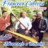 Francisco Cabrera y su grupo