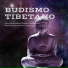 Cuencos Tibetanos