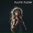 Flute Music Group, Native American Relaxation