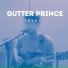 Gutter Prince