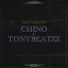 Chino feat. tonybeatzz, GRYBUU, KEYSEE