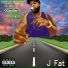 J Fat