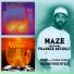 MAZE feat. Frankie Beverly