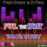 Frash Deeper & Dj Psico