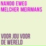 Nando Eweg, Melcher Meirmans