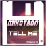 Mikotron
