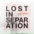 Lost In Separation
