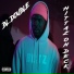 BL Double ft. Splurge & Quin NFN