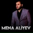 Mena Aliyev