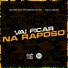 MC Fabinho da OSK, Maax Deejay, MC Rafa 22